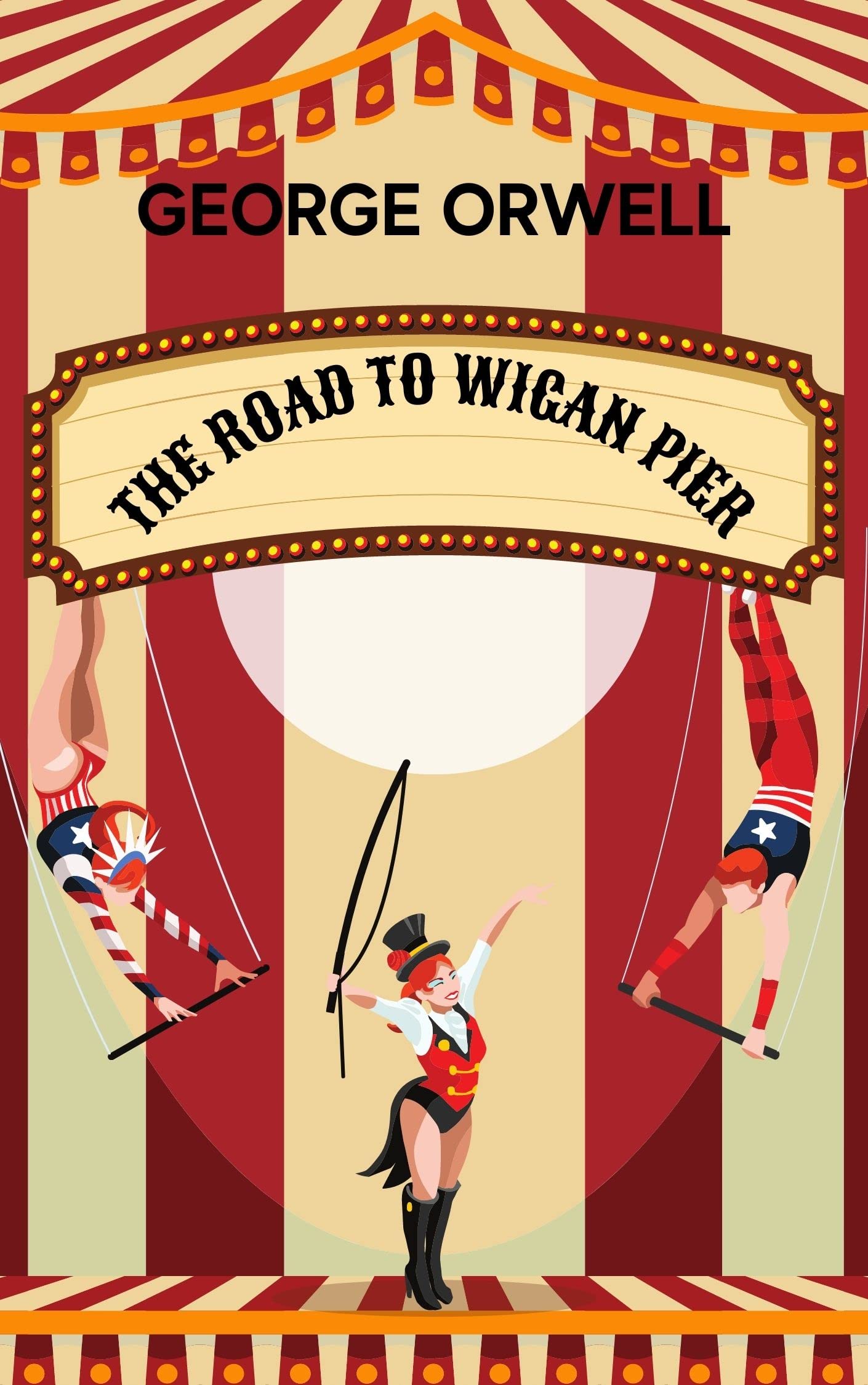 THE ROAD TO WIGAN PIER