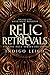 Relic Retrievals, Special F...