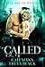 Called (Hell Baited Wolves, #1)