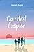 Our Next Chapter