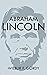 Abraham Lincoln by Wilbur Fisk Gordy