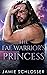 The Fae Warrior's Princess (Between Dawn and Dusk, #4)