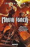 Magia ígnea: Magia sombría 3 (Spanish Edition)