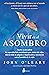 Vivir en el asombro by John O´Leary