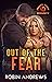 Out of the Fear Phoenix Ris...