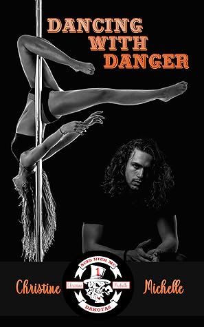 Dancing With Danger (Aces High MC - Dakotas, #1)