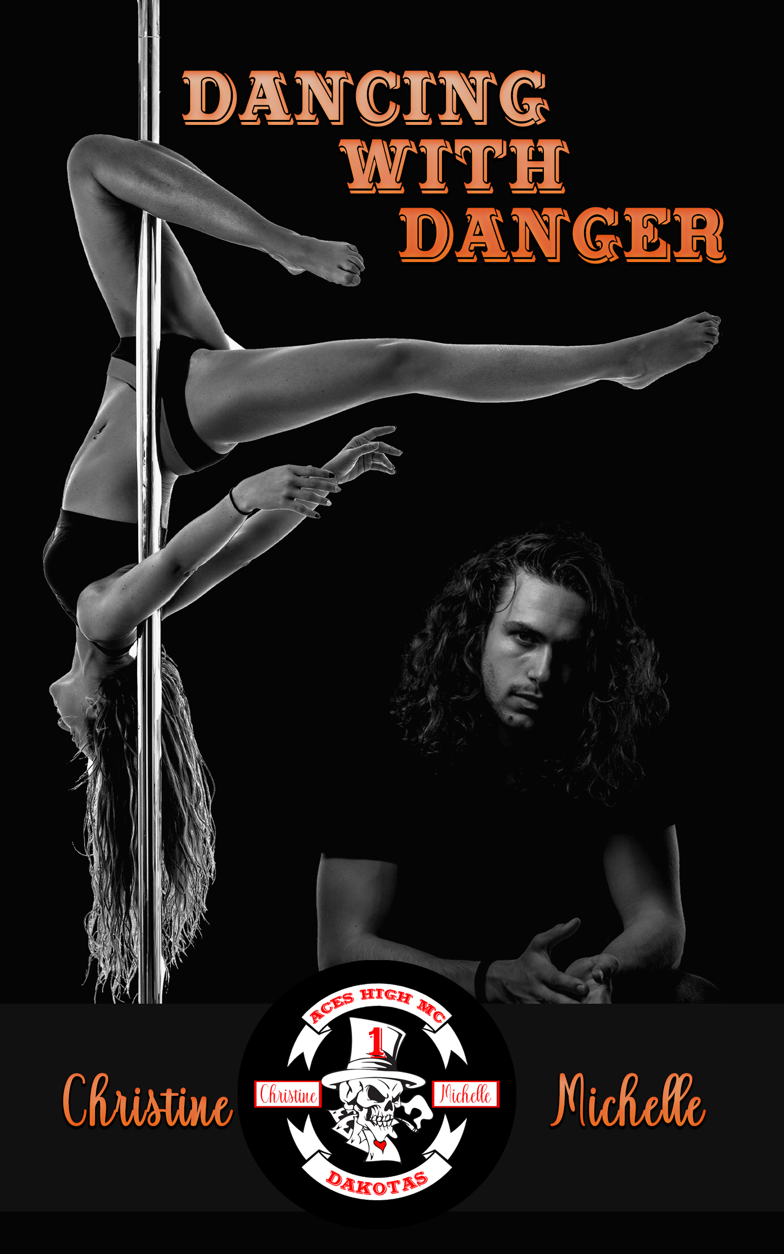 Dancing With Danger (Aces High MC - Dakotas, #1)