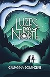 Book cover for Luzes do Norte (Duologia Boreal, #1)