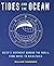 Tides and the Ocean: Water'...