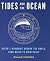 Tides and the Ocean by William  Thomson