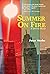 SUMMER ON FIRE: A Detroit N...
