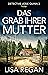 Das Grab ihrer Mutter (Detective Josie Quinn, #3)
