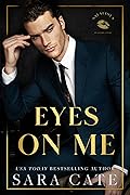 Eyes on Me (Salacious Players Club, #2)