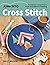 Jump Into Cross Stitch: For...