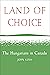 Land of Choice by John Kosa