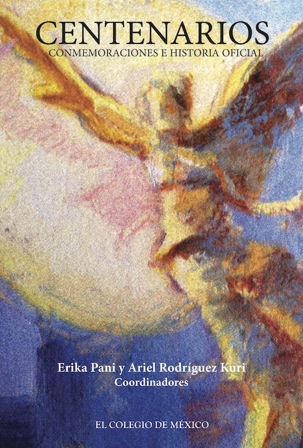 Centenarios, conmemoraciones e historia oficial