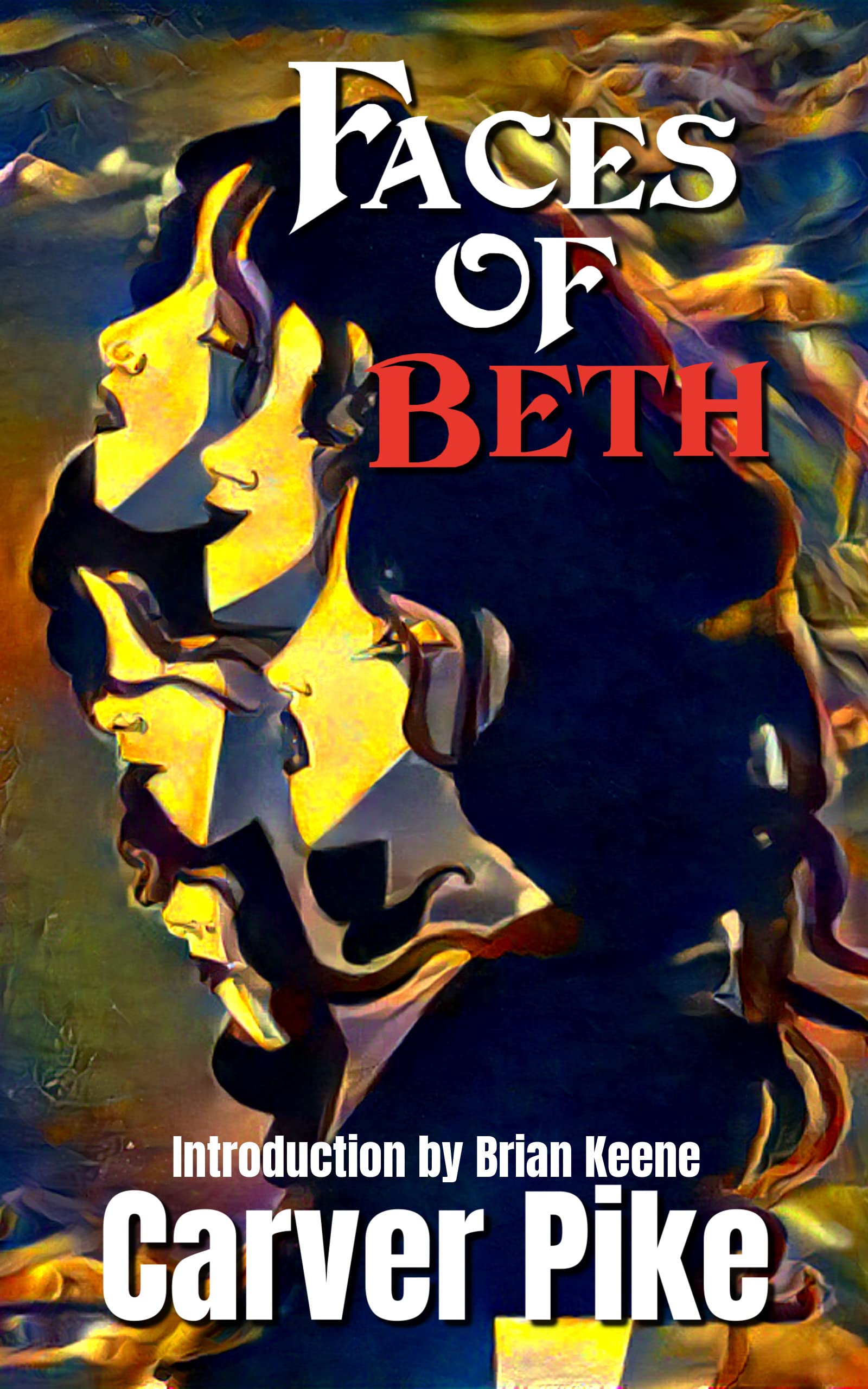 Faces of Beth (Kindle Edition)