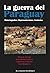 La guerra del Paraguay: His...