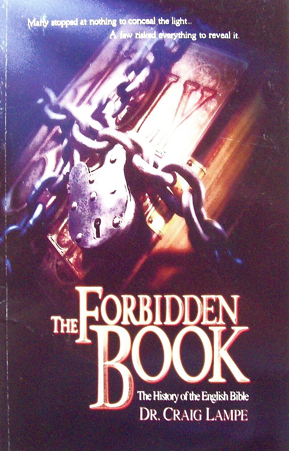 The Forbidden Book: The History of the English Bible