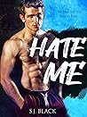 Hate Me Hate Me