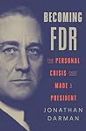 Becoming FDR: The...