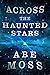 Across the Haunted Stars (T...