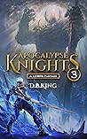 Apocalypse Knights 3
