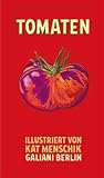 Tomaten (Illustrierte Lieblingsbücher, #13)