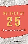 Retired At 25: Th...