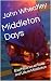 Middleton Days: Short Stori...