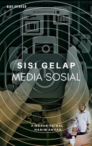 Sisi Gelap Media Sosial