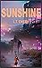 Sunshine by L.T. Emery