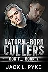 Natural-Born Cullers
