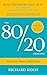 The 80/20 Principle: Achieve More with Less: THE NEW 2022 EDITION OF THE CLASSIC BESTSELLER