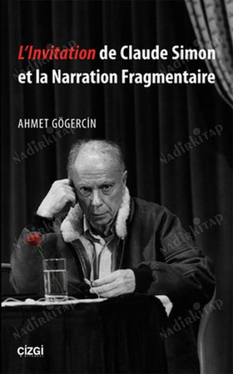 L'Invitation de Claude Simon et la Narration Fragmentaire (Paperback)