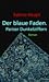 Der blaue Faden. Pariser Dunkelziffern by Sabine Haupt