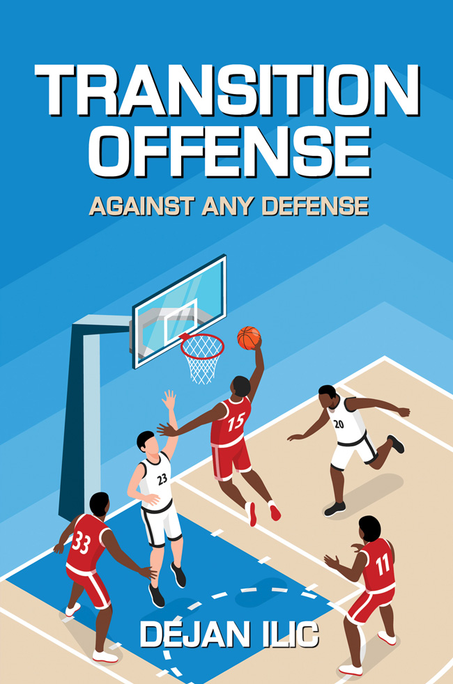 Transition Offense Against Any Defense