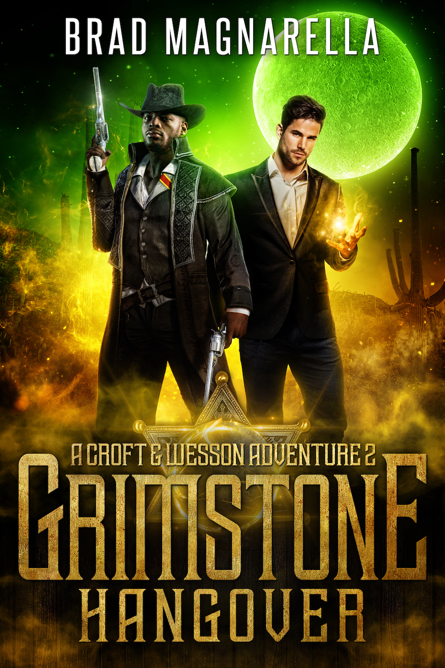 Grimstone Hangover (Croft & Wesson, #2)