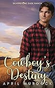 Cowboy's Destiny
