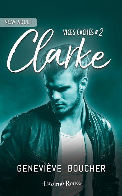 Clarke (Vices cachés #2)