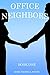 Office Neighbors (Book 1)