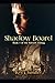 Shadow Board: Subvert Trilogy
