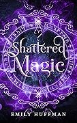 Shattered Magic