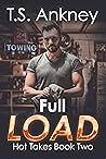 Full Load (Hot Takes, #2)