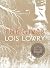 The Giver by Lois Lowry The Giver by Lois Lowry