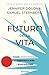 Il futuro della vita: Come arriveremo a controllare l'evoluzione