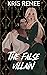 The False Villain by Kris Renee