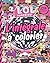 L.O.L. Surprise! – L'intégrale à colorier by MGA Entertainment