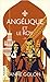 Angélique et le Roy  (Angélique: Original version #3)
