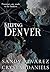 Keeping Denver by Sandy Alvarez